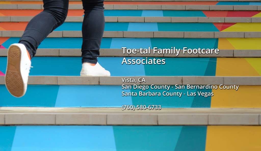 Toe-Tal Family Footcare Associates: Lindsey Wilke, DPM | 1512 Green Oak Rd, Vista, CA 92081, USA | Phone: (760) 580-6733
