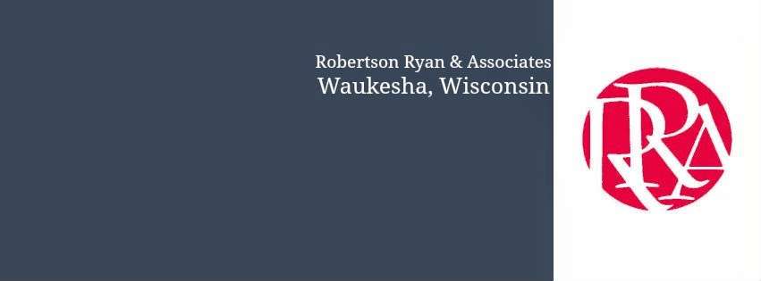 Robertson Ryan & Associates | 20975 Swenson Dr #175, Waukesha, WI 53186, USA | Phone: (414) 271-3575