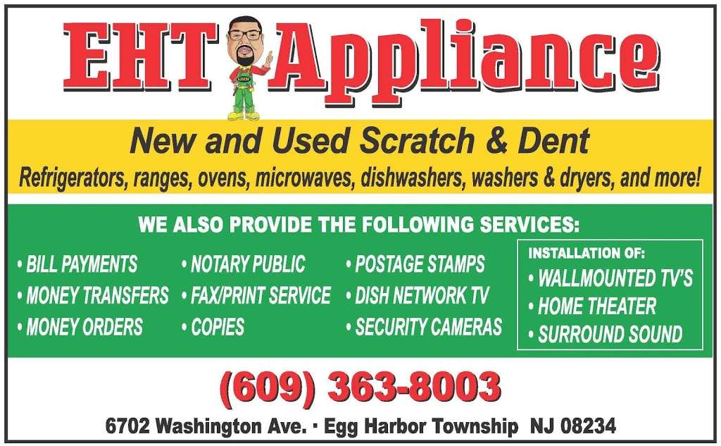 EHT Appliance LLC | 6702 Washington Ave, Egg Harbor Township, NJ 08234 | Phone: (609) 363-8003