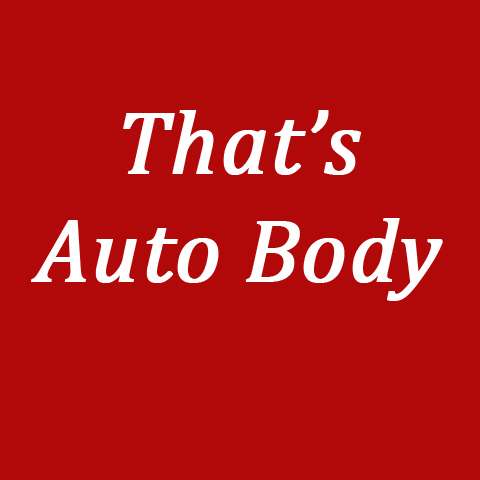Thats Auto Body | 11517 US-12, Richmond, IL 60071, USA | Phone: (815) 678-7747