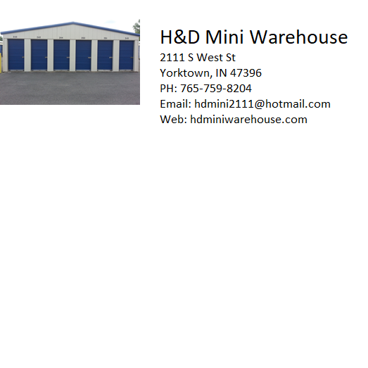 H&D Mini Warehouse | 2111 S West St, Yorktown, IN 47396, USA | Phone: (765) 759-8204