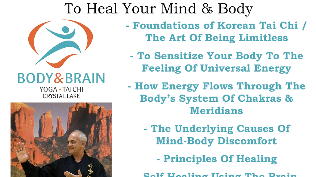 Body & Brain Yoga Tai Chi | 5899 Northwest Hwy Unit B, Crystal Lake, IL 60014 | Phone: (779) 220-9343