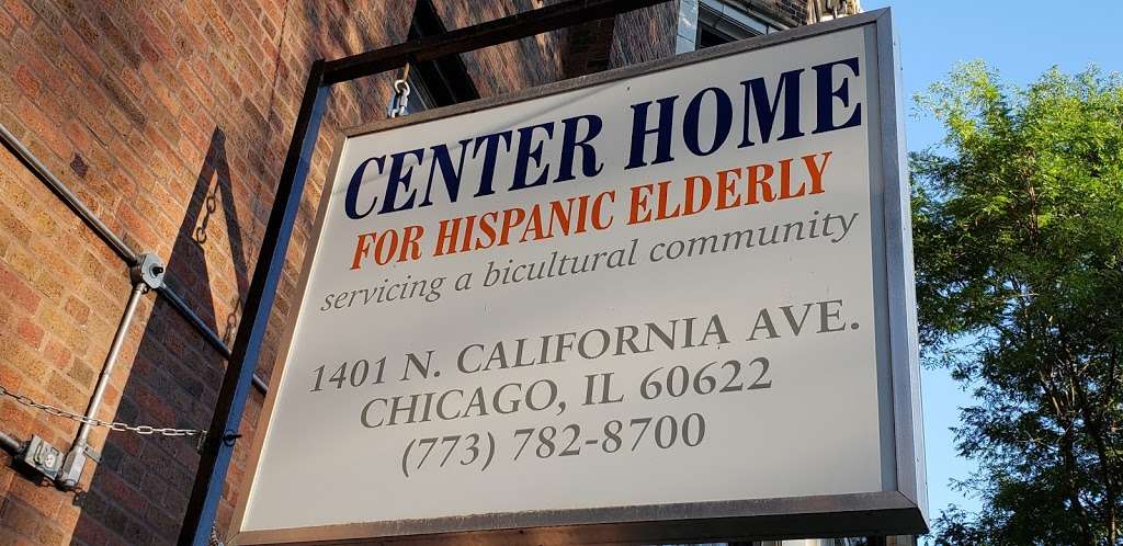 Center Home for Hispanic Elderly | 1401 N California Ave, Chicago, IL 60622, USA | Phone: (773) 782-8700