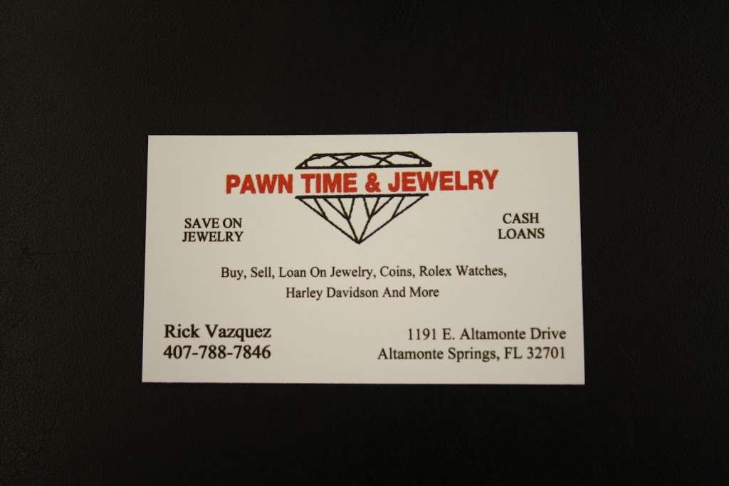 Pawn Time & Jewelry | 1191 E Altamonte Dr, Altamonte Springs, FL 32701 | Phone: (407) 788-7846