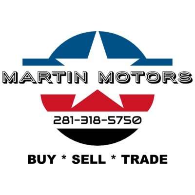 Martin Motors, LLC | 24164 Loop 494, Porter, TX 77365 | Phone: (281) 318-5750