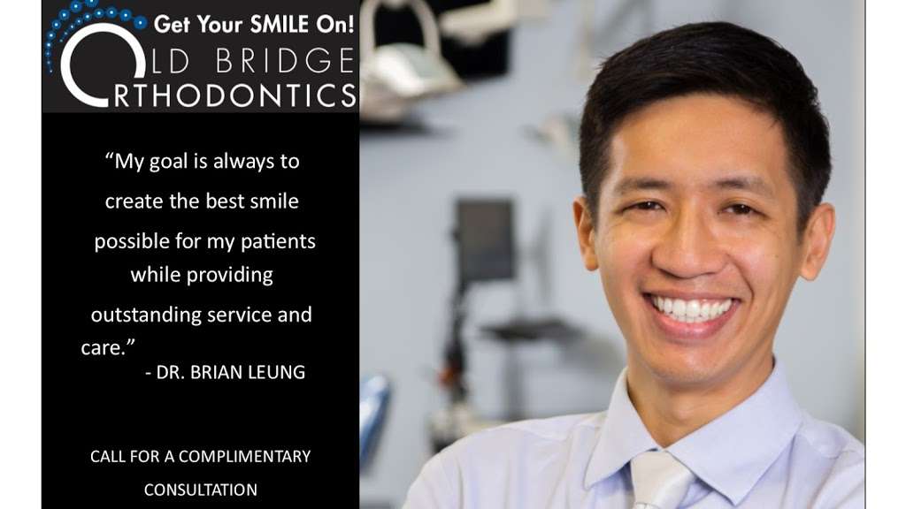 Old Bridge Orthodontics - Brian Leung, DMD | 2101 County Rd 516 A, Old Bridge, NJ 08857, USA | Phone: (732) 607-2488