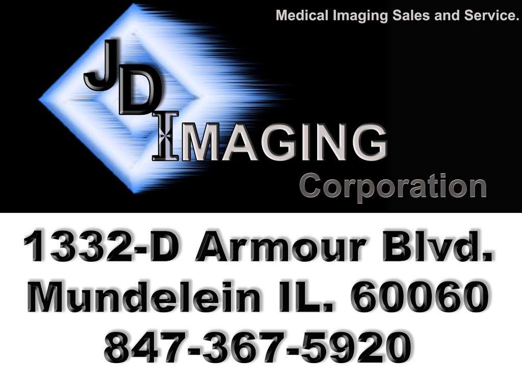 J D Imaging Corporation | 1332 Armour Blvd, Mundelein, IL 60060, USA | Phone: (847) 367-5920