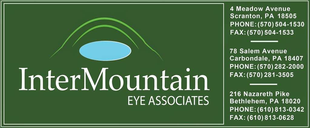 InterMountain Eye Associates, P.C. | 4 Meadow Ave Suite A, Scranton, PA 18505, USA | Phone: (570) 589-0278