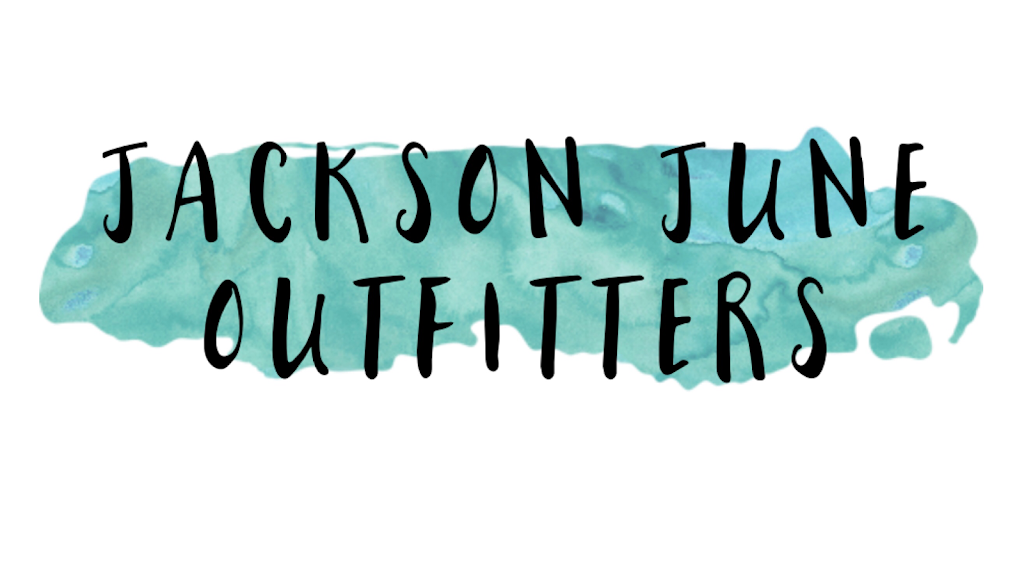 Jackson June Outfitters, LLC | 13909 Belgravia Forest, Live Oak, TX 78233