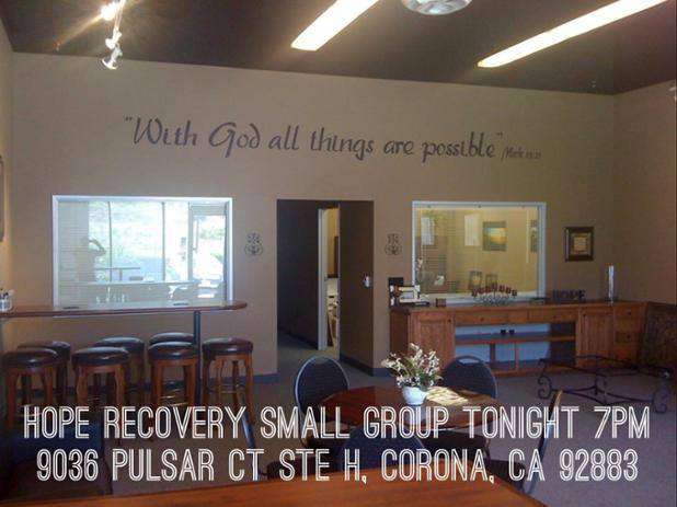 Hope Recovery Center Inc. of Corona, CA | 9036 Pulsar Ct ste H, Corona, CA 92883 | Phone: (951) 603-0031