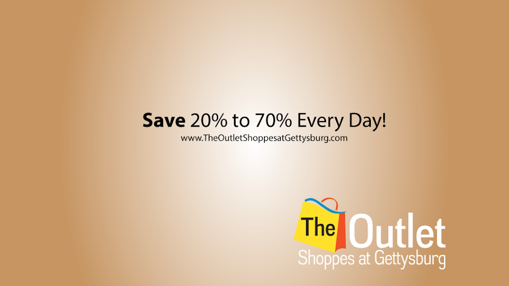 The Outlet Shoppes at Gettysburg | 1863 Gettysburg Village Dr, Gettysburg, PA 17325, USA | Phone: (717) 337-9705