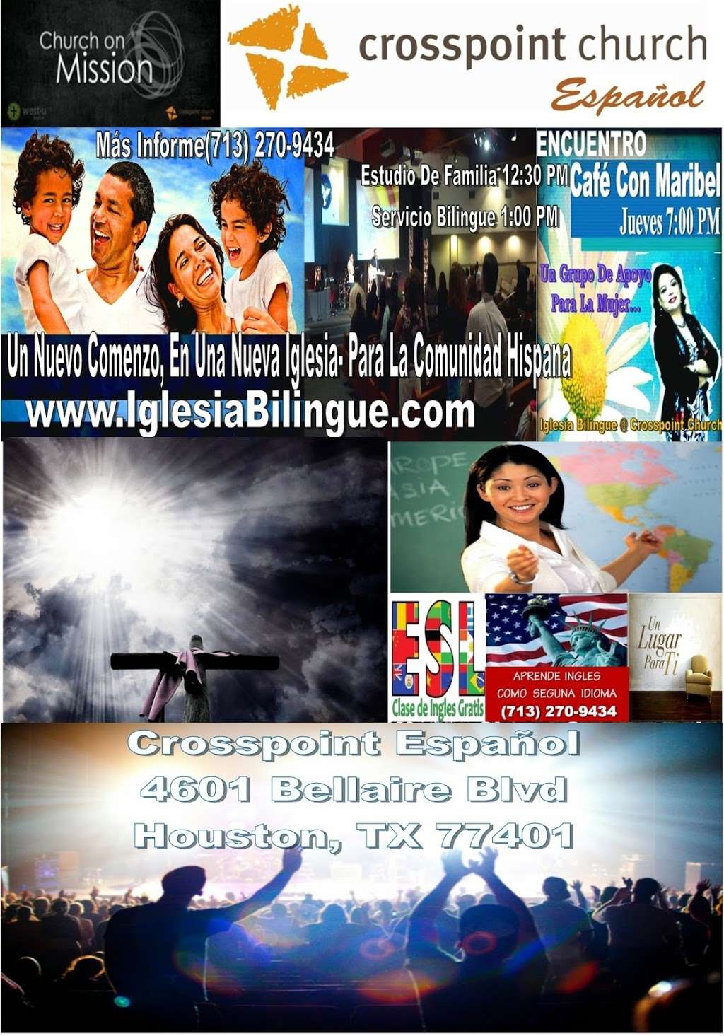 Iglesia CROSSPOINT Español | 4601 Bellaire Blvd, Bellaire, TX 77401, USA | Phone: (713) 270-9434