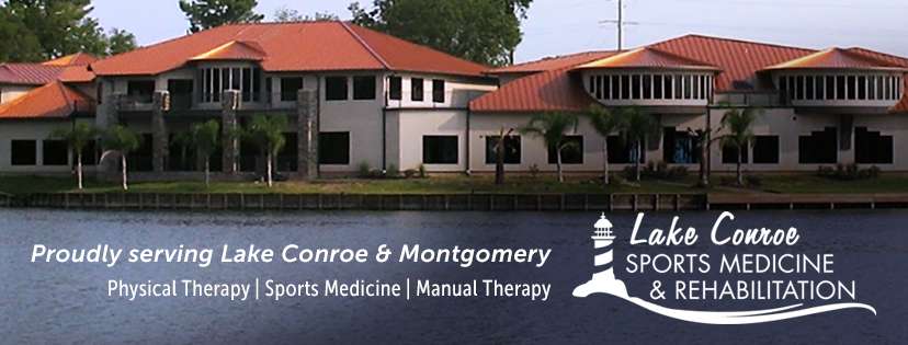 Lake Conroe Sports Medicine and Rehabilitation | 18001 TX-105 Suite 106, Montgomery, TX 77356, USA | Phone: (936) 582-2464