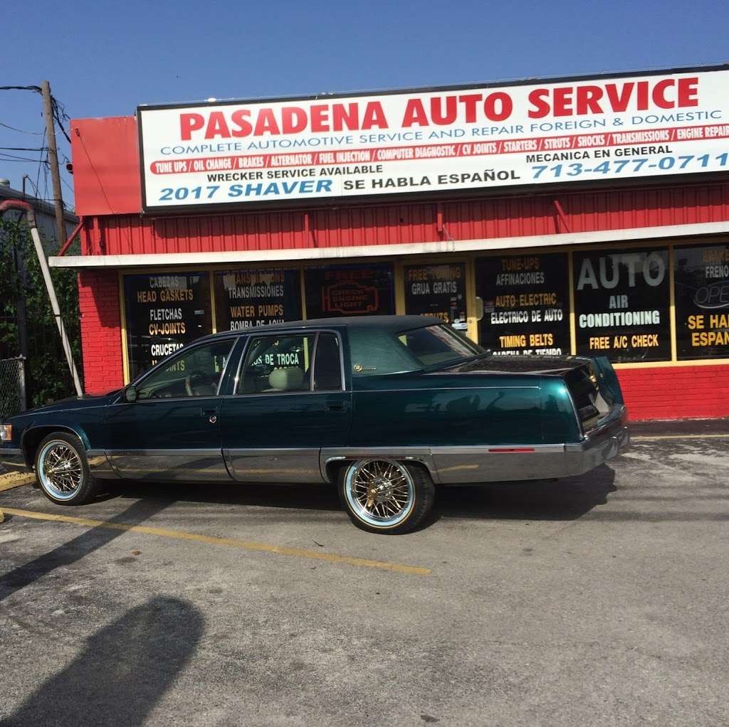 Pasadena Auto Service | 2017 Shaver St, Pasadena, TX 77502, USA | Phone: (713) 477-0711