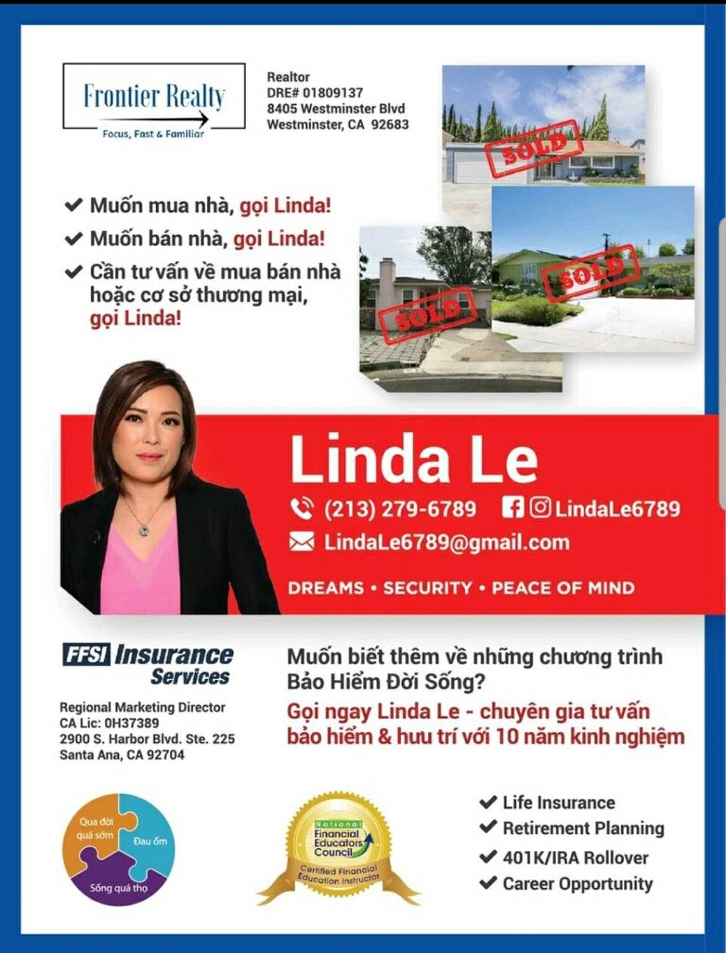 Linda Le, Frontier Realty Inc. | 8405 Westminster Blvd., Westminster, CA 92683, USA | Phone: (213) 279-6789