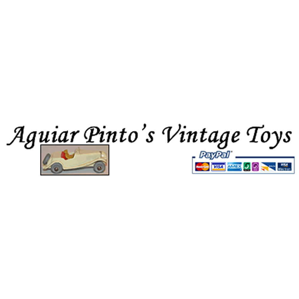 Aguiar Pintos Vintage Toys | 82 Glendale, Swanley BR8 8TB, UK | Phone: 07714 707118