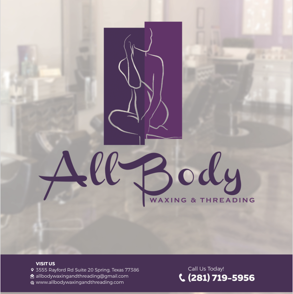 All Body Waxing & Threading | 3555 Rayford Rd #20, Spring, TX 77386, USA | Phone: (281) 719-5956