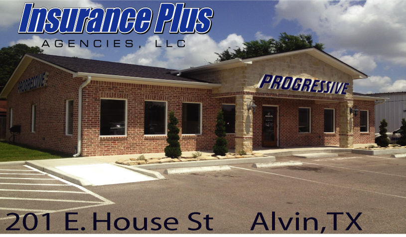 Insurance Plus Agencies, LLC - Progressive Local Agent | 201 E House St, Alvin, TX 77511, USA | Phone: (281) 331-7775