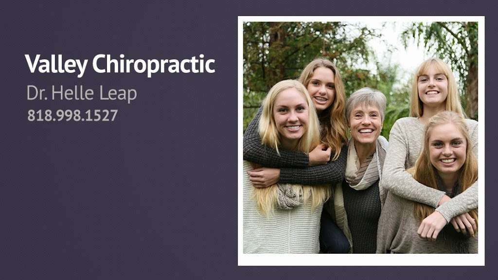 Valley Chiropractic - Dr. Helle Leap | 21740 Devonshire St, Chatsworth, CA 91311, USA | Phone: (818) 998-1527