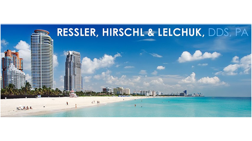 RESSLER, HIRSCHL & LELCHUK, DDS, PA | 4300 Alton Rd #1190, Miami Beach, FL 33140, USA | Phone: (305) 532-1444