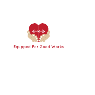 Equipped For Good Works | 1017 6th St, Catasauqua, PA 18032, USA | Phone: (973) 277-2432