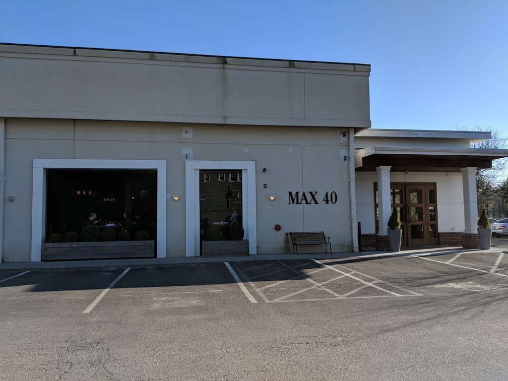 Max 40 | 40 Mill Plain Rd, Danbury, CT 06811, USA | Phone: (203) 825-4444