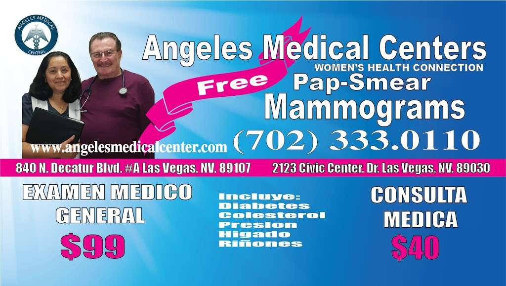 Angeles Medical Centers | 840 N Decatur Blvd suit a, Las Vegas, NV 89107, USA | Phone: (702) 333-0110