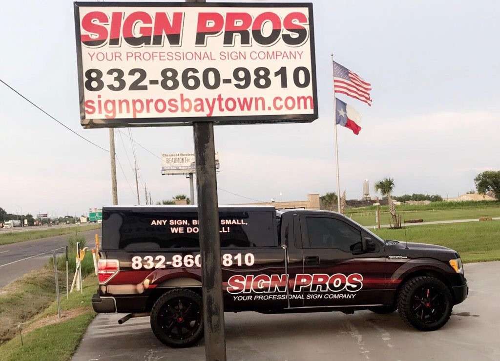 Sign Pros Baytown | 10902 I-10, F, Baytown, TX 77523, USA | Phone: (832) 860-9810