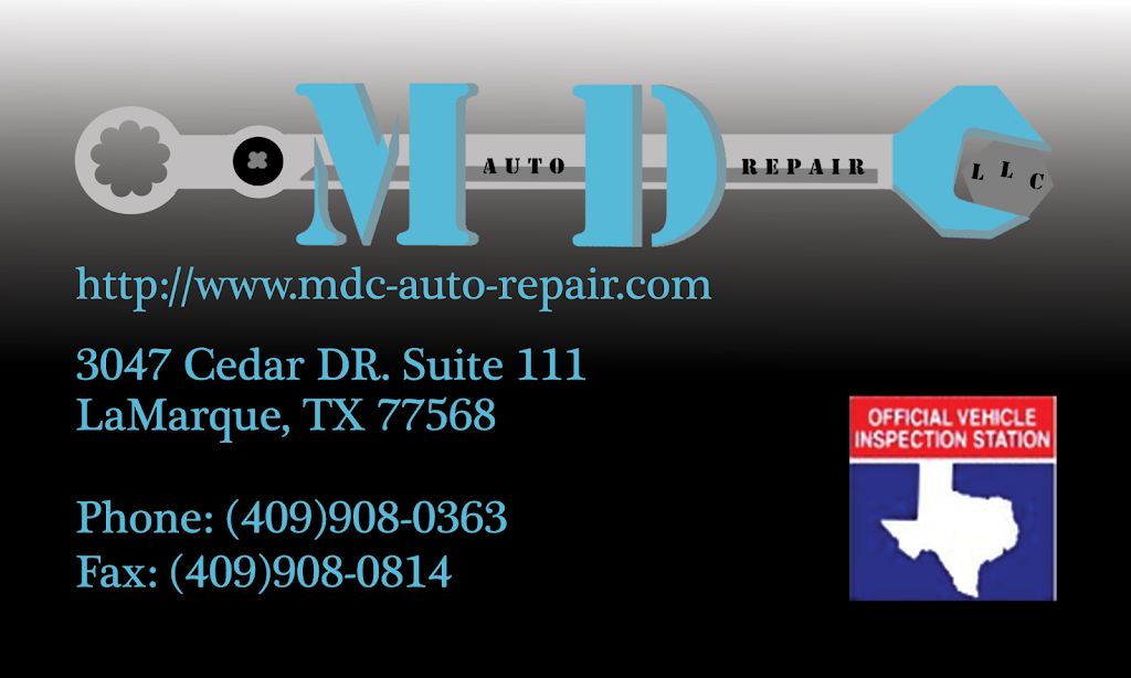 MDC Auto Repair LLC. | 3047 Cedar Dr, La Marque, TX 77568, USA | Phone: (409) 908-0363