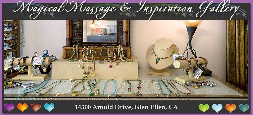 Magical Massage & Inspiration Gallery | 14300 Arnold Dr, Glen Ellen, CA 95442, USA | Phone: (707) 225-2671