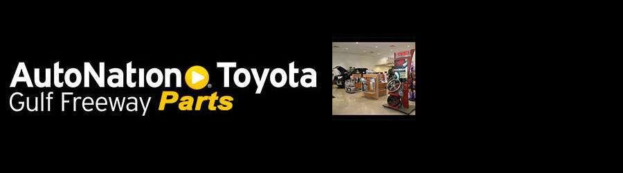 AutoNation Toyota Gulf Freeway Parts | 12111 Gulf Fwy, Houston, TX 77034 | Phone: (800) 327-2087