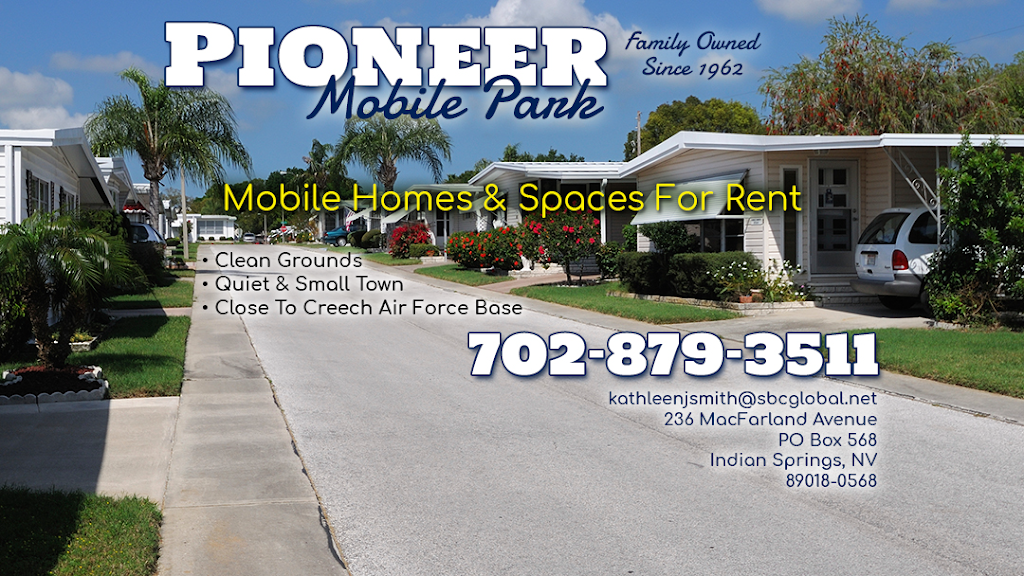 Pioneer Mobile Park | 236 MacFarland Ave, Indian Springs, NV 89018, USA | Phone: (702) 879-3511