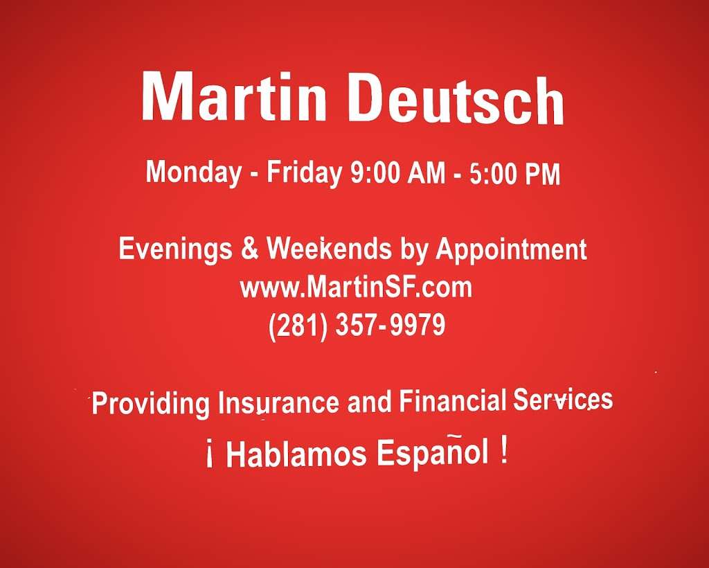 State Farm: Martin Deutsch | 9803 Spring Cypress Rd #500, Houston, TX 77070 | Phone: (281) 357-9979