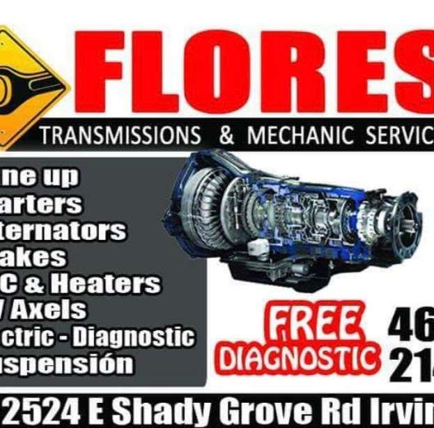 Flores Transmissions | 2524 E Shady Grove Rd, Irving, TX 75060, USA | Phone: (214) 241-6999