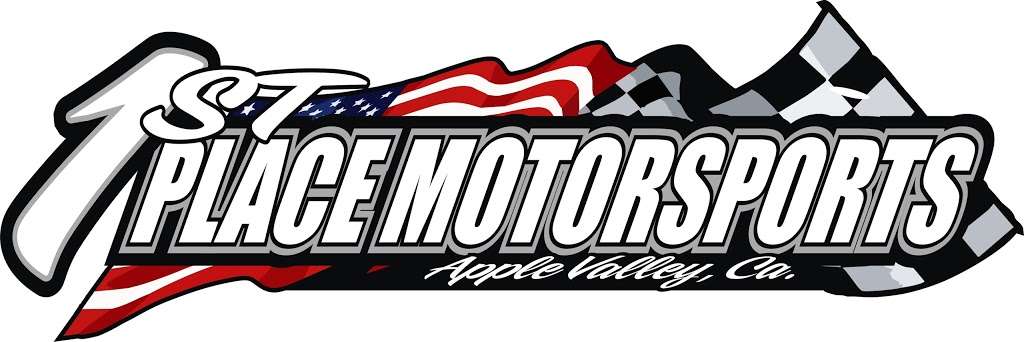 1st Place Motorsports | 20963 Bear Valley Rd suite A, Apple Valley, CA 92308, USA | Phone: (760) 247-1550