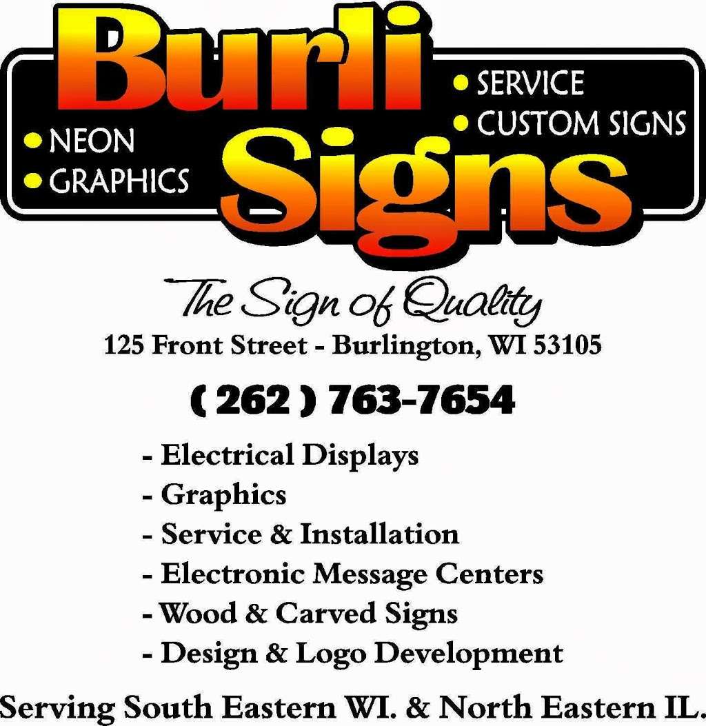 Burli Signs | 125 Front St, Burlington, WI 53105, USA | Phone: (262) 763-7654