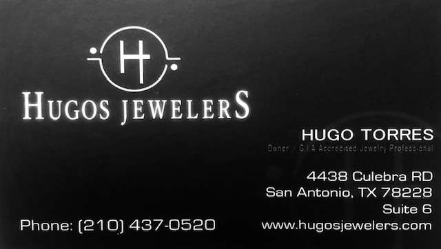 Hugos Jewelers LLC | 4438 Culebra Rd #6, San Antonio, TX 78228, USA | Phone: (210) 437-0520