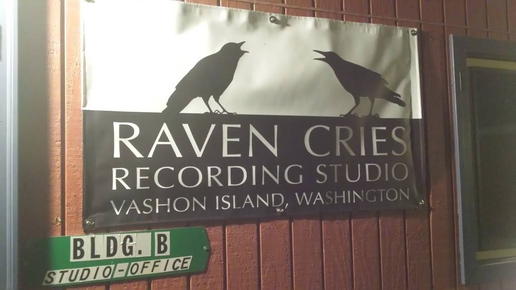 Raven Cries Recording Studio | 17115 Vashon Hwy SW, Vashon, WA 98070, USA | Phone: (206) 579-6333