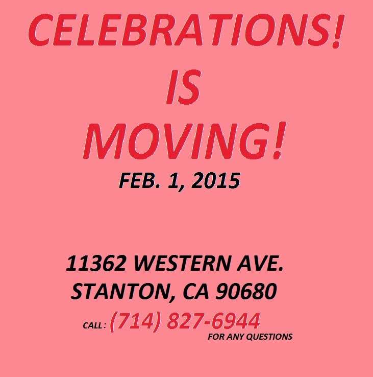 Celebrations | 11362 Western Ave, Stanton, CA 90680, USA | Phone: (714) 897-3333