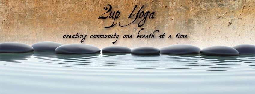 2up Yoga | 50 Mark West Springs Rd, Santa Rosa, CA 95403 | Phone: (707) 230-3958