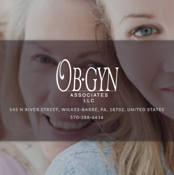 OB-GYN Associates, LLC | 545 N River St # 100, Wilkes-Barre, PA 18702 | Phone: (570) 288-6616