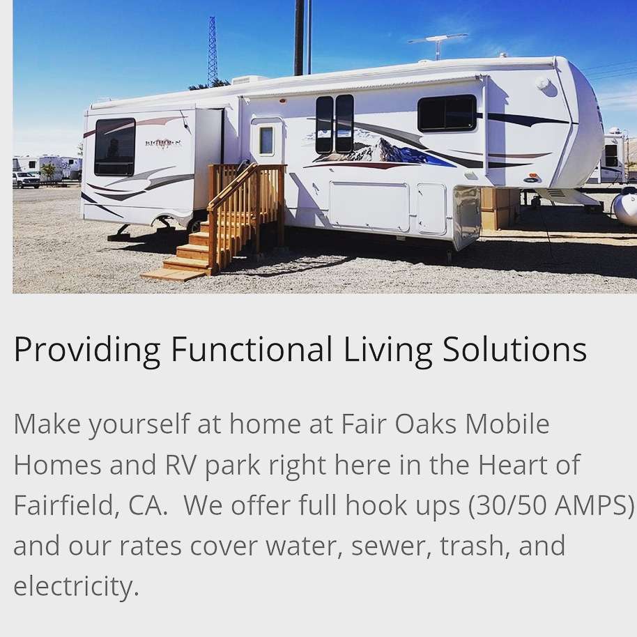 Fair Oaks Mobile Home and RV Park | 201 Hamilton Dr, Fairfield, CA 94533, USA | Phone: (760) 408-1111