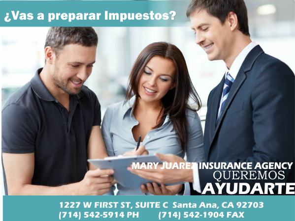 Mary Juarez Insurance Agency & Income Tax Serv | 1227 W 1st St, Santa Ana, CA 92703, USA | Phone: (714) 542-5914