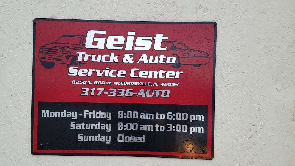 Geist Truck and Auto Service Center | 8250 N 600 W, McCordsville, IN 46055 | Phone: (317) 336-2886