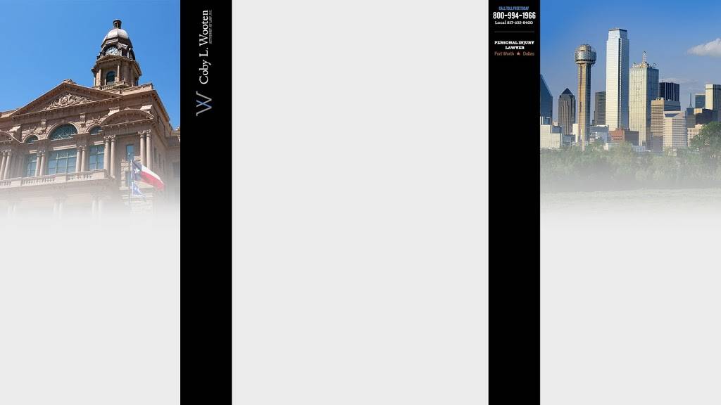 Coby L. Wooten, Attorney at Law, P.C. | 1301 Ballinger St #100, Fort Worth, TX 76102, USA | Phone: (817) 632-8400