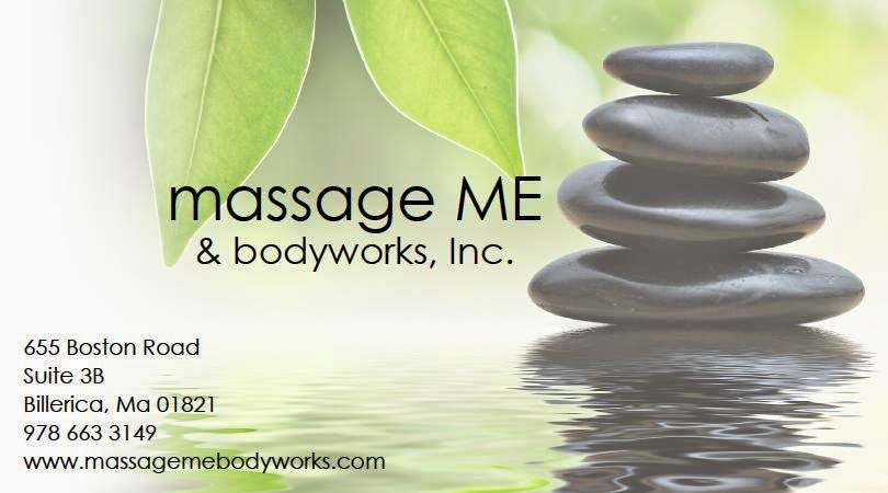 massage ME & bodyworks | 655 Boston Rd #3b, Billerica, MA 01821 | Phone: (978) 663-3149