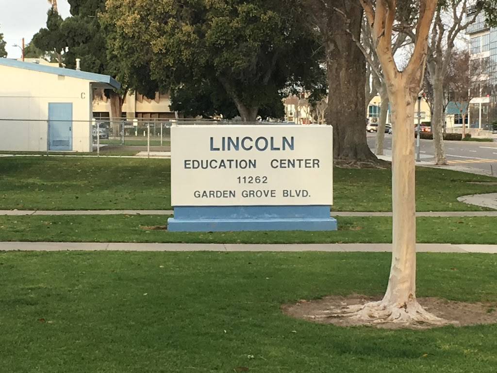 Lincoln Education Center | 11262 Garden Grove Blvd, Garden Grove, CA 92843, USA | Phone: (714) 663-6291