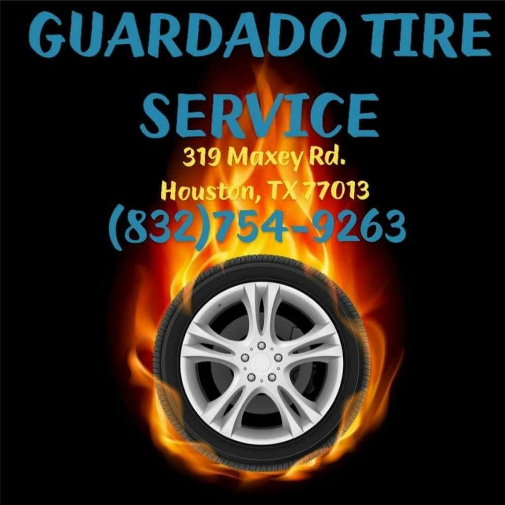 Guardado Tire Service | 319 Maxey Rd, Houston, TX 77013, USA | Phone: (832) 754-9263