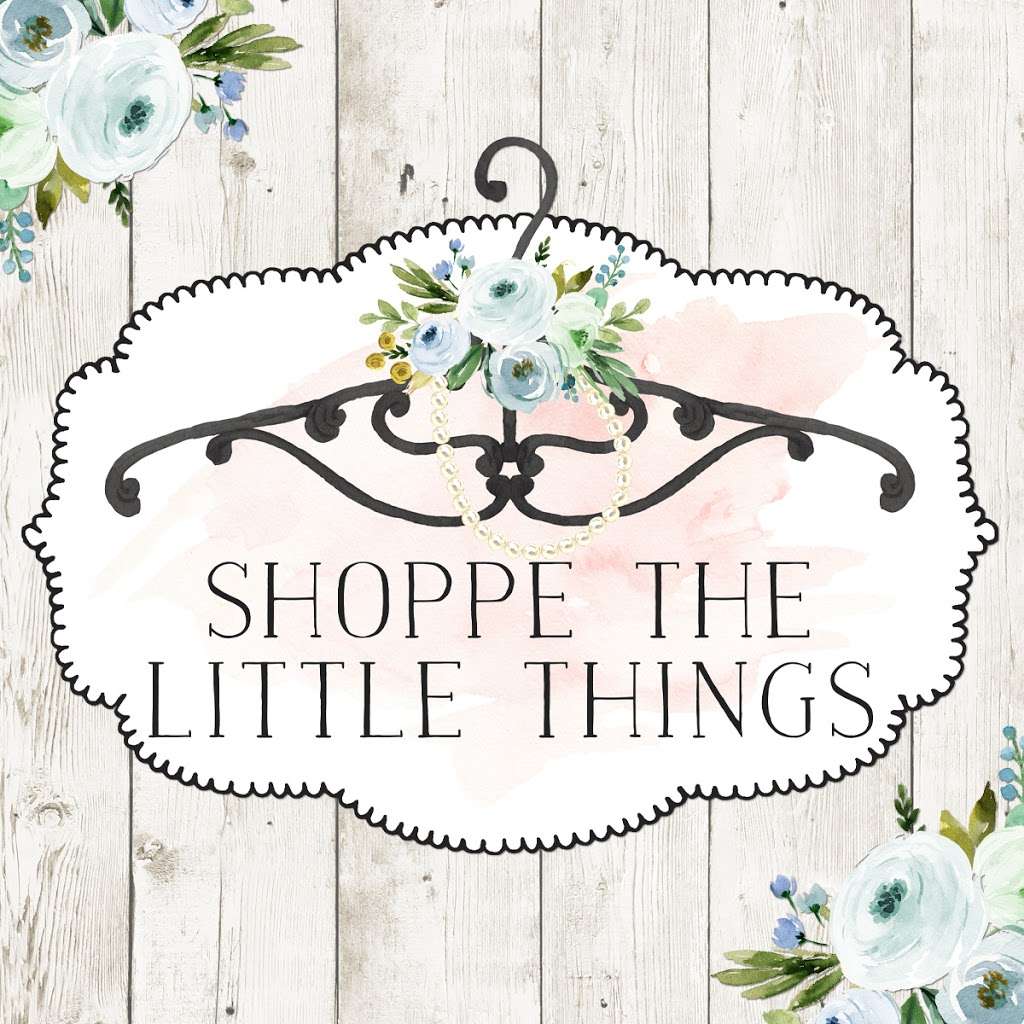 Shoppe The Little Things | 28910 Smugglers Ct, Huffman, TX 77336, USA | Phone: (832) 217-7544