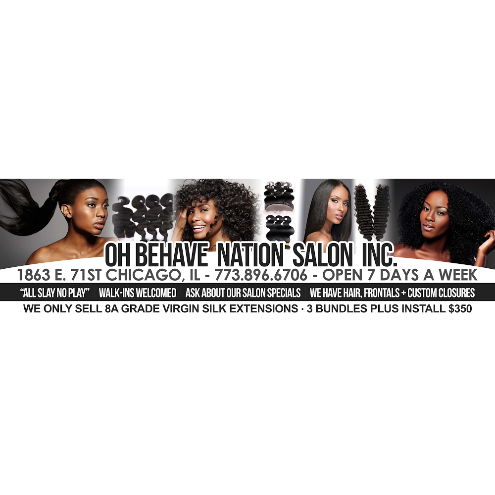 Oh Behave Nation Salon Inc. | 1863 E 71st St, Chicago, IL 60649 | Phone: (312) 375-1592